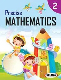 Precise Mathematics Class- 2 (2022-23) || Selina Publishers