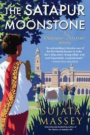 The Satapur Moonstone || Sujata Massey ||
