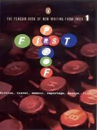 First Proof  The Penguin Book of New Writing from India || Sunanda K. Datta-Ray ||