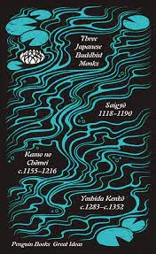 Three Japanese Buddhist Monks Penguin Great Ideas || Saigyo ||