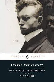 Notes from Underground and the Double || Fyodor Dostoevsky ||