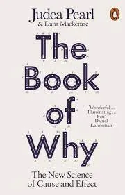 The Book of Why The New Science of Cause and Effect || Judea Pearl | Dana Mackenzie ||