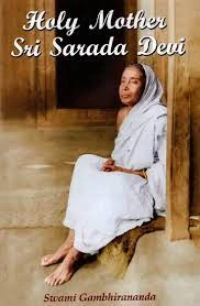 Holy Mother Sri Sarada Devi || Swami Gambhirananda