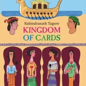 The Kingdom of Cards || Rabindranath Tagore