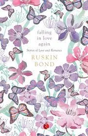 Falling In Love Again  Stories Of Love And Romance || Ruskin Bond ||