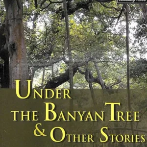 Under The Banyan Tree & Other Stories || RK Narayan