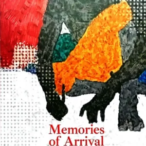 Memories of Arrival : A Voice from the Margins || Adhir Biswas