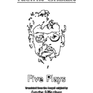 RITWIK GHATAK: FIVE PLAYS ||