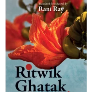 RITWIK GHATAK STORIES || RITWIK GHATAK