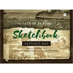 THE PATHER PANCHALI SKETCHBOOK || SATYAJIT RAY