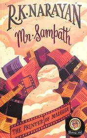Mr Sampath The Printer Of Malgudi || RK Narayan