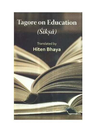 TAGORE ON EDUCATION || HITEN BHAYA