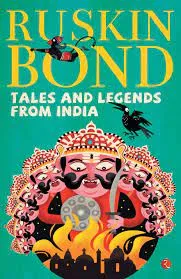 Tales and Legends from India || Ruskin Bond ||