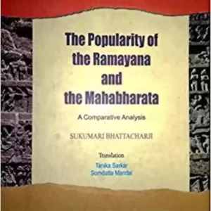 The Popularity of the Ramayana and Mahabharata ||Sukumari Bhattacharya