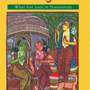 The Untold Ramayana: What Got Lost in Translation || Raja Bhattacharjee